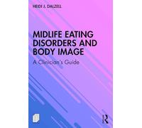 Midlife Eating Disorders and Body Image