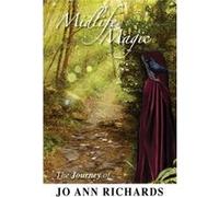 Midlife Magic - Jo Ann Richards - Dragonhill Books - Livre en Anglais Jo Ann RichardsJo Ann Richards (Auteur)