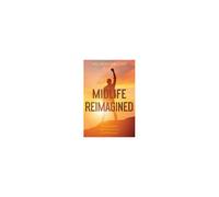 Midlife Reimagined