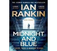 Ian Rankin – Midnight and Blue – Bestseller n°1 du Sunday Times – Roman – Broché