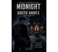 Midnight At South Annex: A Collegiate Arcane Story