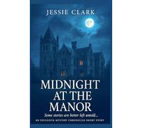 Midnight at the Manor