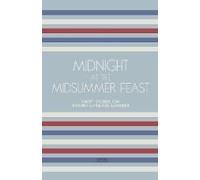 Midnight At The Midsummer Feast