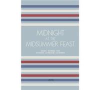 Midnight at the Midsummer Feast Short Stories for Swedish Language Learners - Artici Bilingual Books - Draft2Digital - Livre en Anglais Artici Bilingual BooksArtici Bilingual Books (Auteur)