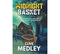 Midnight Basket: The second infection from the master of evil, restored to its full wicker terror