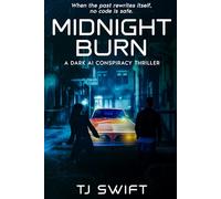 Midnight Burn: Book One of the Spectra Code Series - A Cyber-Noir Thriller of Passion and Pursuit