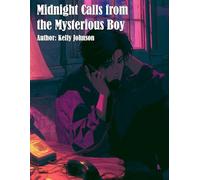 Midnight Calls from the Mystery Boy