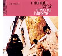 Midnight Choir - Unsung Heroine [Import]
