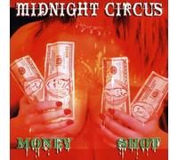 Midnight Circus - Money Shot