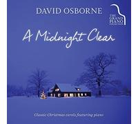Midnight Clear: Classic Christmas Carols Featuring