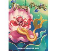 Midnight Dreamy Princess Coloring Book: Incredible Illustrations With Black Edition Gifts To Relax And Stress Relief For Grown-Up People Teens With Impressive Illustrations