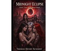 Midnight Eclipse: Erotic Tales of the Blood Moon