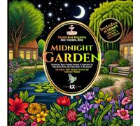 Midnight Garden by LuxColorStudio | Premium Black Background Adult Coloring Book: Enchanting Night-Themed Flowers & Landscapes On Thick Black Paper For Stress Relief & Relaxation