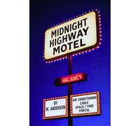 Midnight Highway Motel