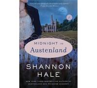 Midnight in Austenland by Shannon Hale Shannon Hale (Auteur)