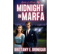 Midnight in Marfa A 1950s Desert Conspiracy Mystery - Brittany E. Brinegar - Auto-Édition - ebook (ePub) - Livre