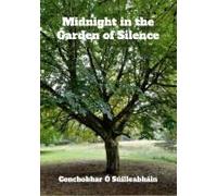 Midnight In The Garden Of Silence