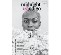 Midnight & Indigo - Celebrating Black Women Writers (Issue 10)