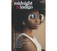 Midnight & Indigo - Celebrating Black Women Writers (Issue 8)
