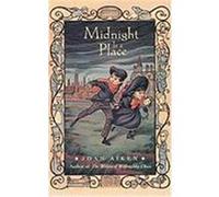 Midnight Is a Place Aiken, Joan (Auteur)