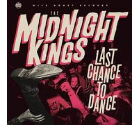 Midnight Kings, the - Last Chance to Dance [Import]