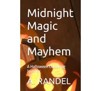 Midnight Magic and Mayhem: A Halloween Colouring Journey