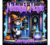Midnight Magic Coloring Book: Color the Night - A Fantasy Art Journey, Gothic and Magical Nightscapes to Color and Unwind