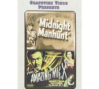 Midnight Manhunt (1945) / Amazing Mr X (1948)