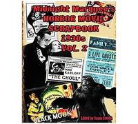 Midnight Marquee's Horror Movie Scrapbook 1930s Vol. 2