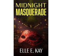 Midnight Masquerade