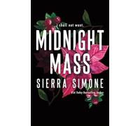 Midnight Mass: A Steamy Priest Novella (Priest Book 1.5)