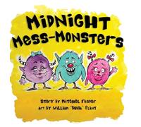Midnight Mess Monsters!