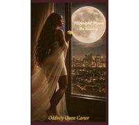 Midnight Moon: The Wanting