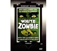 MIDNIGHT MOVIES 25 - White Zombie (DVD)