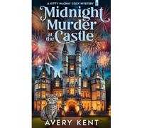 Midnight Murder at the Castle: A Kitty McCray Cozy Mystery