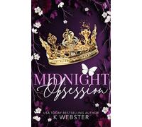 Midnight Obsession Eine spicy Morally Grey Millionaire Dark Romance - K Webster - dp Verlag - ebook (ePub) - Livre