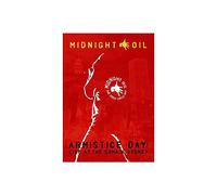 Midnight Oil - Armistice Day: Live At The Domain, Sydney