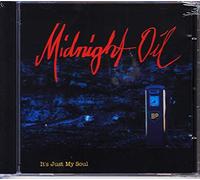 Midnight Oil - It's just my soul