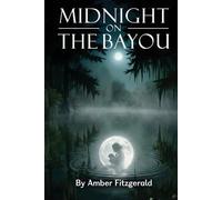 Midnight On The Bayou