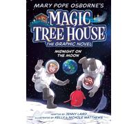 Midnight on the Moon Graphic Novel - Mary Pope Osborne - Random House Books for Young Readers - ebook (ePub) - Livre