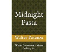 Midnight Pasta: Where Convenience Meets Culinary Art