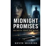 Midnight Promises: Secrets That We Keep