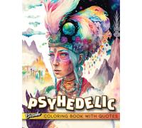 Midnight Psychedelic Coloring Book: Mystical Dark Mood Illustrations with Positive Affirmations Pages | Trippy Desings for Inner Peace and Happiness