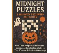 Midnight Puzzles: A Halloween Crossword Collection: Halloween Crossword Puzzles for Adults and teens