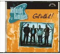 Midnight Ramblers, the - Get With It