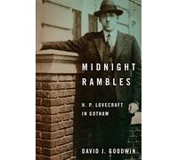 Midnight Rambles: H. P. Lovecraft in Gotham