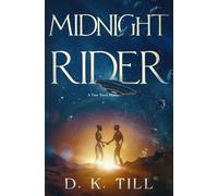 Midnight Rider: A Time Travel Thriller