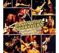 Jason and the Scorchers - Midnight Roads and Stages Seen