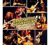 Midnight Roads & Stages Seen by Jason & Scorchers