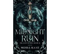 Midnight Ruin: A Fated Mates Dragon Shifter Romantasy